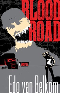 Blood Road - Edo van Belkom - ebook