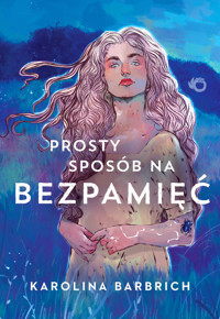 Prosty sposób na bezpamięć. Tom 1 - Karolina Barbrich - książka