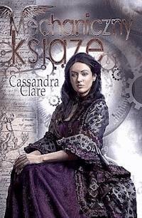 Mechaniczny książę - Cassandra Clare - ebook + książka