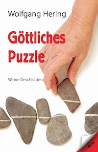 Göttliches Puzzle - Wolfgang Hering - ebook