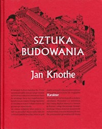 Sztuka budowania - Knothe Jan - książka