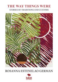 The Way Things Were - Rosanna Estenelao German - ebook
