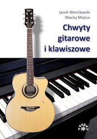 Chwyty gitarowe i klawiszowe - Wenclewski Jacek, Miętus Maciej - książka