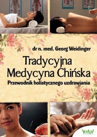 Tradycyjna Medycyna Chińska - Georg Weidinger - książka