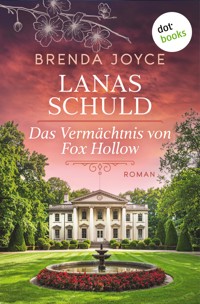 Lanas Schuld: Das Vermächtnis von Fox Hollow - Brenda Joyce - ebook