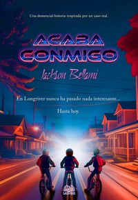 Acaba conmigo - Jackson Bellami - ebook