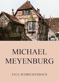 Michael Meyenburg - Paul Schreckenbach - ebook