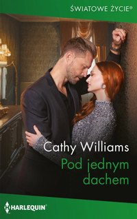Pod jednym dachem - Cathy Williams - ebook