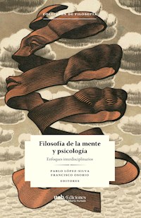 Filosofía de la mente y psicología - Pablo López-Silva - ebook