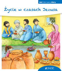 Życie w czasach Jezusa. Seria Mali Odkrywcy Wiary - Georg Schwikart - książka