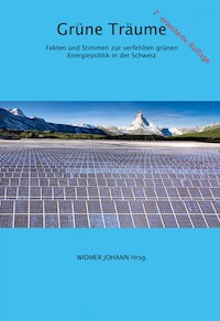 Grüne Träume - Johann Widmer - ebook