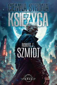 Ciemna strona księżyca - Robert J. Szmidt - ebook + książka