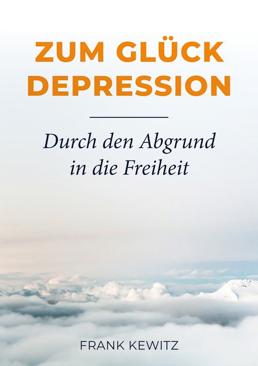 Okładka książki Zum Glück Depression - Frank Kewitz