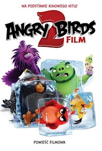 Angry Birds 2 Powieść filmowa -  - książka