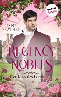 Regency Nobles: Der Kuss des Lords - Band 3 - Feather Jane - ebook