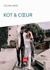 Kot & Cœur - Céline Noël - ebook