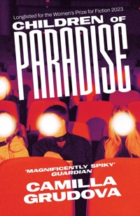 Children of Paradise - Camilla Grudova - ebook