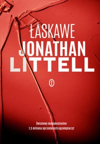 Łaskawe - Jonathan Littell - ebook + książka