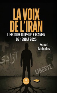 La voix de l’Iran - Esmail Mohades - ebook