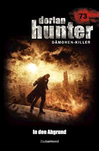 Dorian Hunter 73 - In den Abgrund -  Christian Montillon - ebook