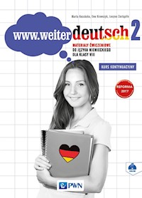 www.weiter deutsch 2 Materialy ćwiczeniowe do języka niemieckiego dla klasy 8 Kurs kontynuacyjny - Kozubska Marta, Krawczyk Ewa, Zastąpiło Lucyna - książka