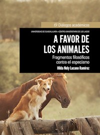 A favor de los animales - Hilda Nely Lucano Ramírez - ebook