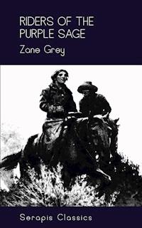Riders of the Purple Sage (Serapis Classics) - Zane Grey - ebook