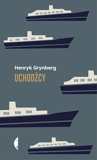 Uchodźcy - Henryk Grynberg - książka
