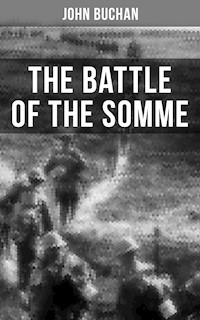THE BATTLE OF THE SOMME - John Buchan - ebook