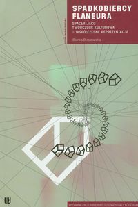 Spadkobiercy Flaneura - Blanka Brzozowska - książka