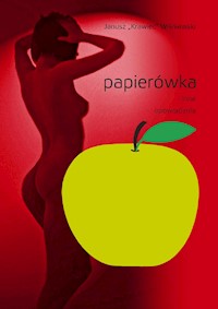 Papierówka - Janusz „Krawiec” Wiśniewski - ebook