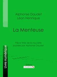 La Menteuse - Léon Hennique - ebook