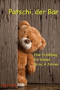 Patschi, der Bär - Jens Kreeb - ebook
