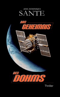 Das Geheimnis des Dohms - Joel Dominique Sante - ebook