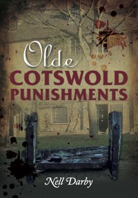 Olde Cotswold Punishments - Nell Darby - ebook