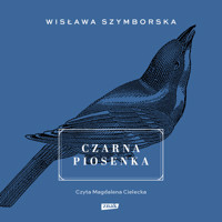 Czarna piosenka 2023 - Grądziel-Wójcik Joanna - audiobook