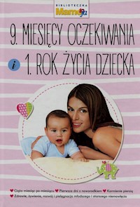 9 miesięcy oczekiwania i 1 rok życia dziecka - Machajska Joanna - książka