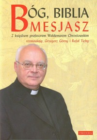 Bóg Biblia Mesjasz - Górny Grzegorz, Tichy Rafał - książka