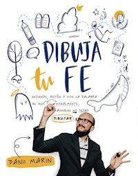 Dibuja tu Fe - Danii Marín - ebook