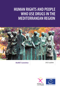 Human rights and people who use drugs in the Mediterranean region - Council of Europe - ebook