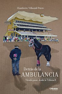 Detrás de la ambulancia - Humberto Villasmil Prieto - ebook