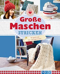 Große Maschen stricken - Josefine Ebel - ebook