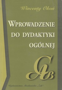 Wprowadzenie do dydaktyki ogólnej - Okoń Wincenty - ebook