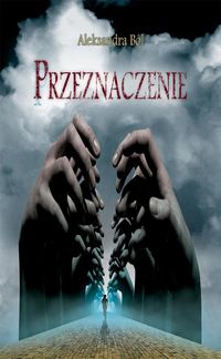 Przeznaczenie - Ból Aleksandra - książka