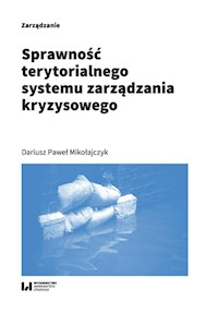 Sprawność terytorialnego systemu zarządzania kryzysowego - Mikołajczyk Dariusz Paweł - książka