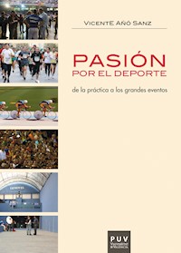 Pasión por el deporte - Vicent Añó Sanz - ebook