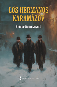 Los hermanos Karamázov - Fiódor Dostoyevski - ebook