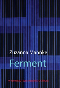 Ferment - Zuzanna Mannke - ebook + książka