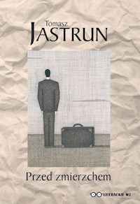 Przed Zmierzchem - Tomasz Jastrun - książka