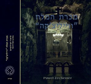 Kopalnia soli Wieliczka. Trasa turystyczna. Trasa górnicza. Edycja hebrajska - Paweł Zechenter - książka